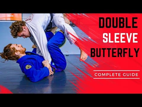 The NEW Double Sleeve Butterfly Guard Guide